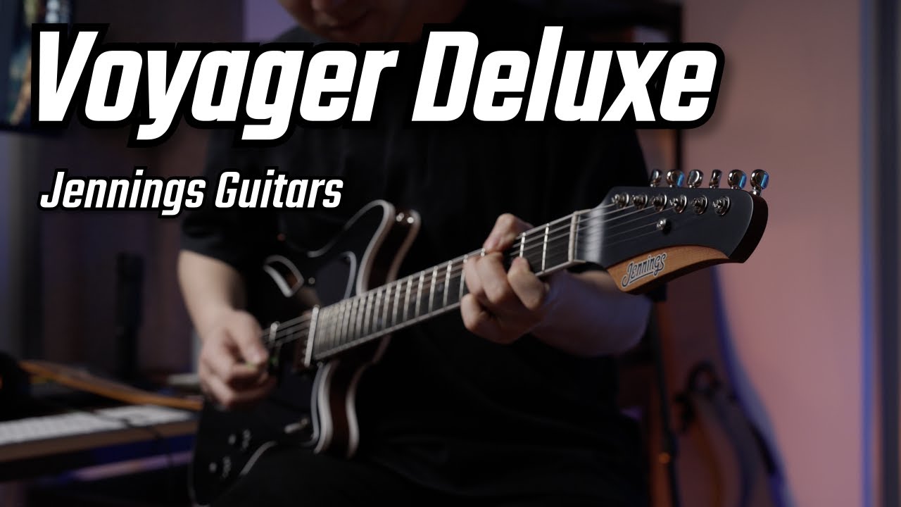 디럭스는 디럭스답게 좋다? Jennings Guitars Voyager Deluxe 리뷰!