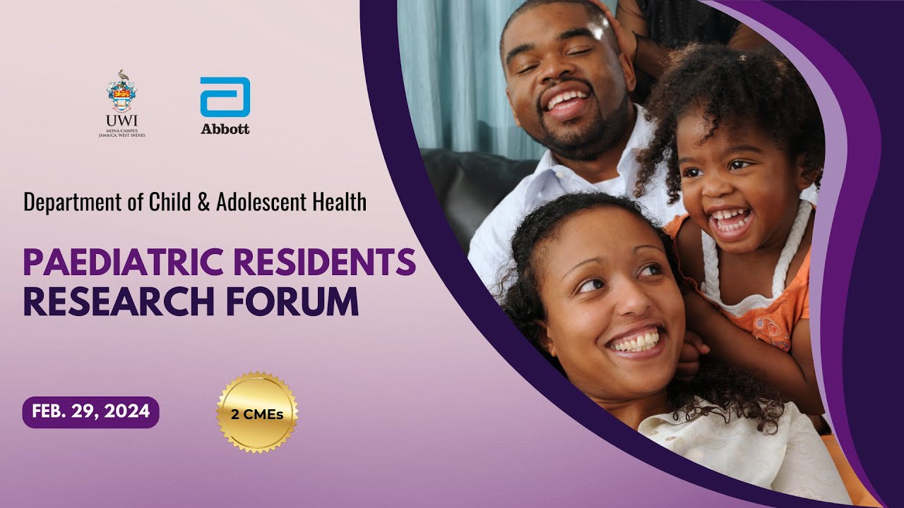 Paediatric Residents’ Research Forum - Department of Child and Adolescent Health