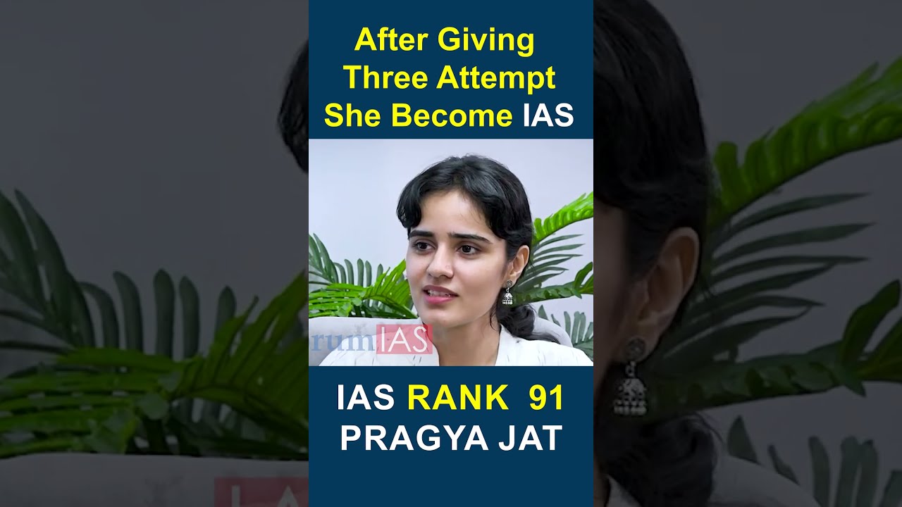 After Giving Three Attempt She Become IAS | Pragya Jat | RANK 91 | IAS 🚔🚨 | #shorts #upsc