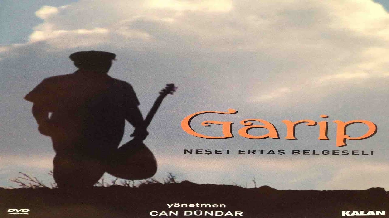 Garip - Neset Ertaş Belgeseli 2.Bölüm