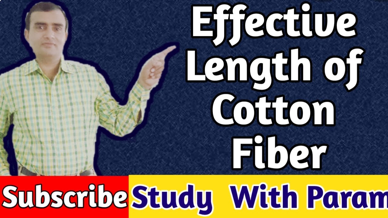 EFFECTIVE LENGTH OF COTTON FIBER    ||  BAER SORTER  ||  TEXTILE TESTING   || STUDY WITH PARAM