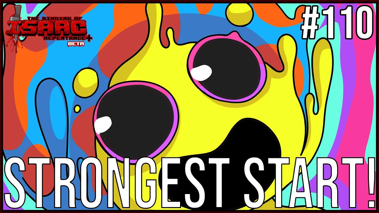 The new STRONGEST START of the year! - Episode 110 - The Binding Of Isaac Repentance+