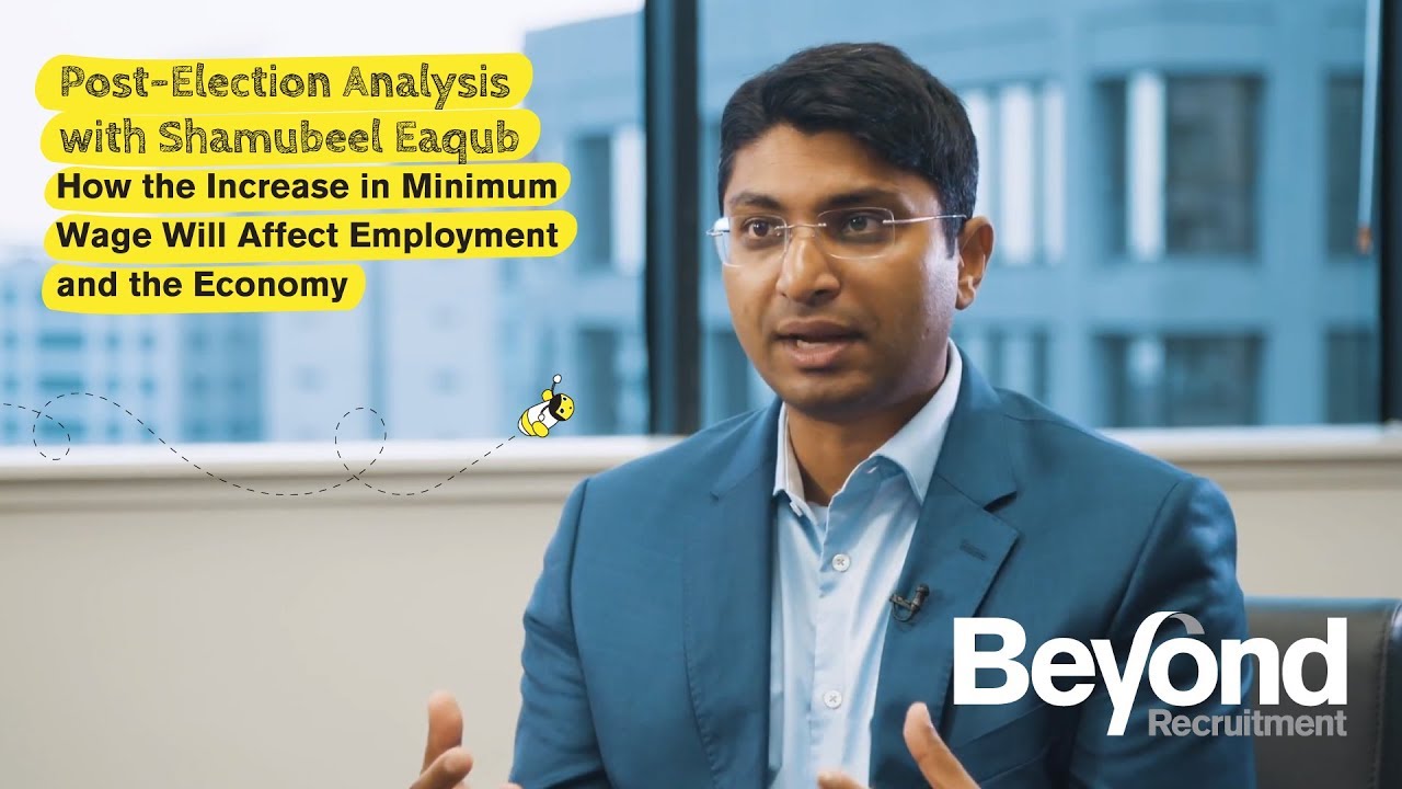 Post Election Analysis &ndash; How the Increase in Minimum Wage Will Affect Employment and the Economy