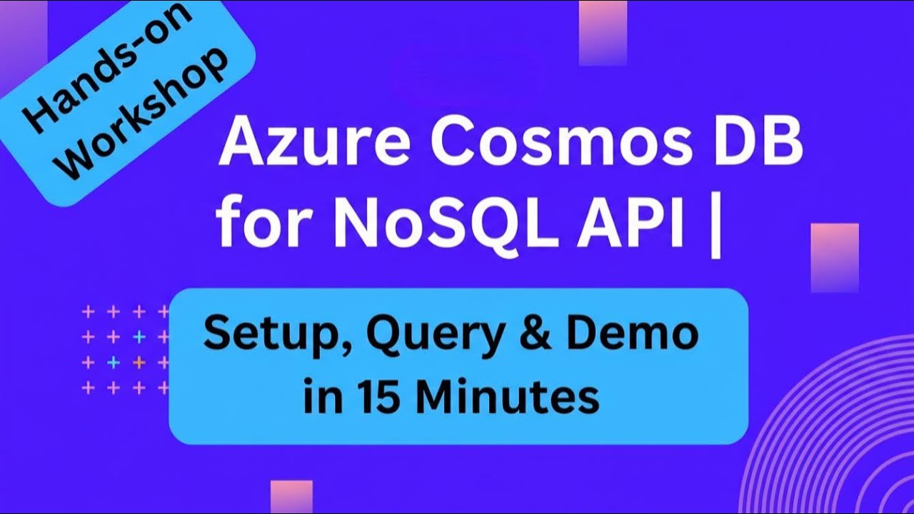 Azure Cosmos DB for NoSQL API | Setup, Query & Demo in 15 Minutes