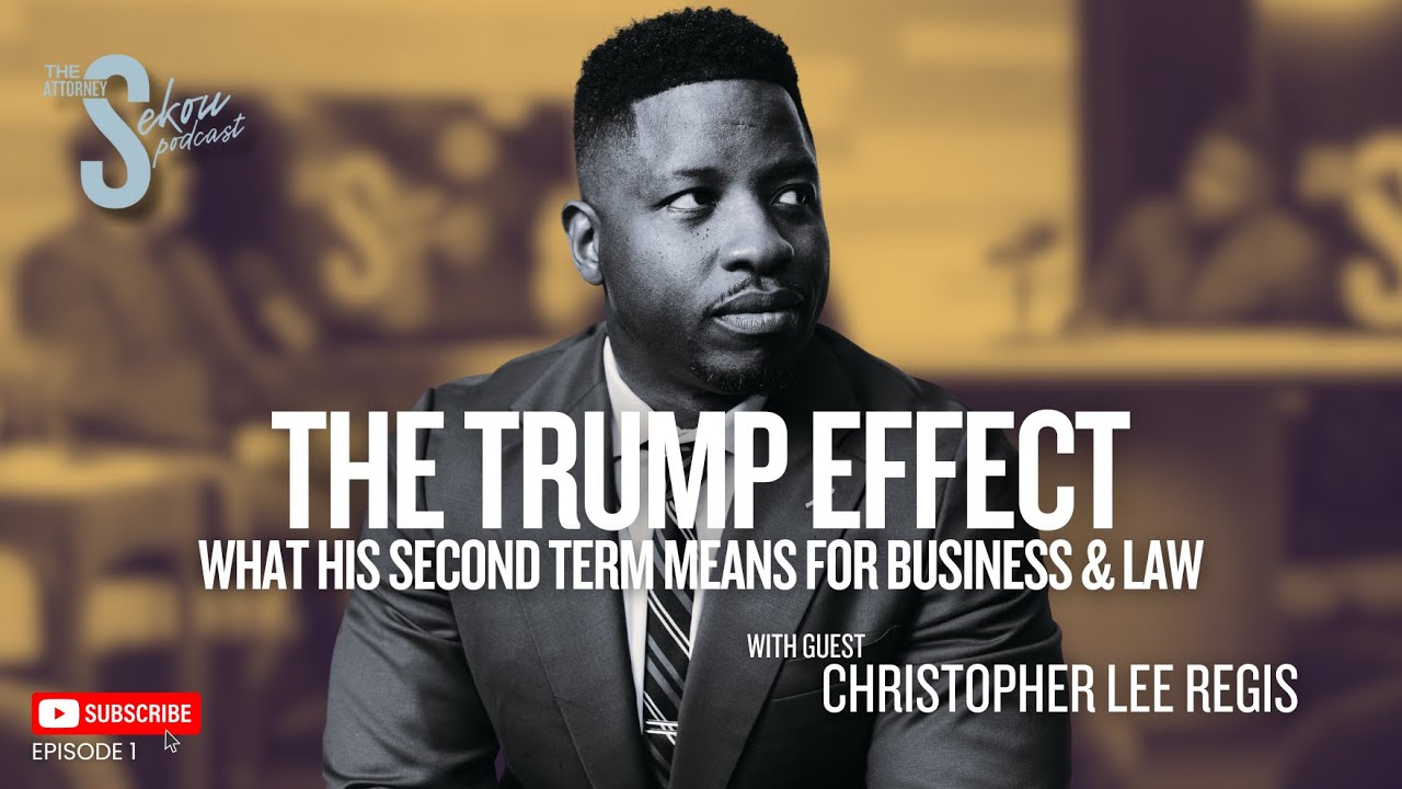 The Trump Effect: What His Second Term Means for Business & Law | 1