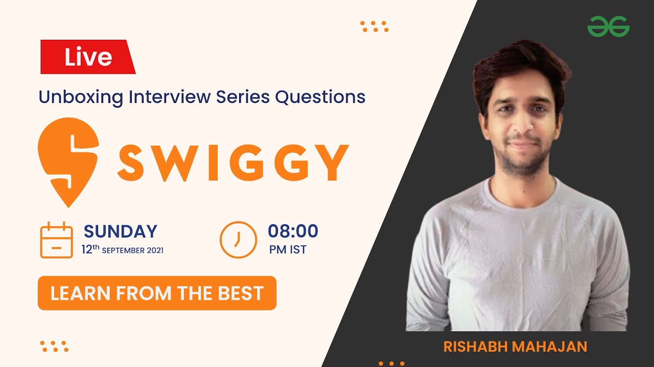 Unboxing Interview Series Questions | Swiggy | Rishabh Mahajan | GfG Practice
