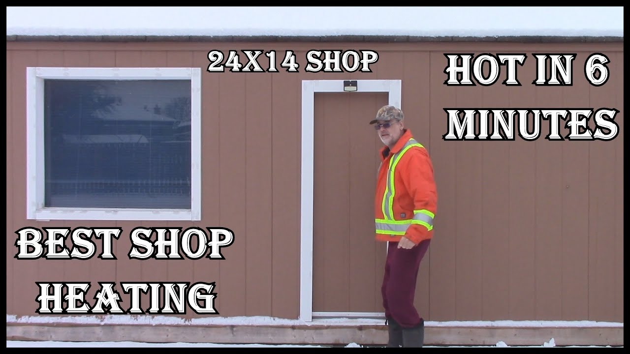 Fastest Way To Heat  A Shop In Winter - Check Link Below 