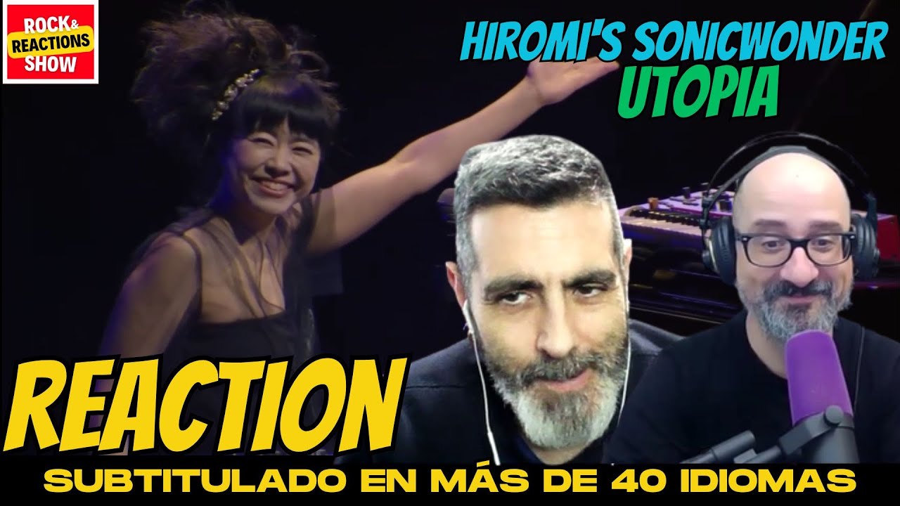 HIROMI'S SONICWONDER Reaction - Utopia | React | Reacción |  反応 | Rock and Reactions