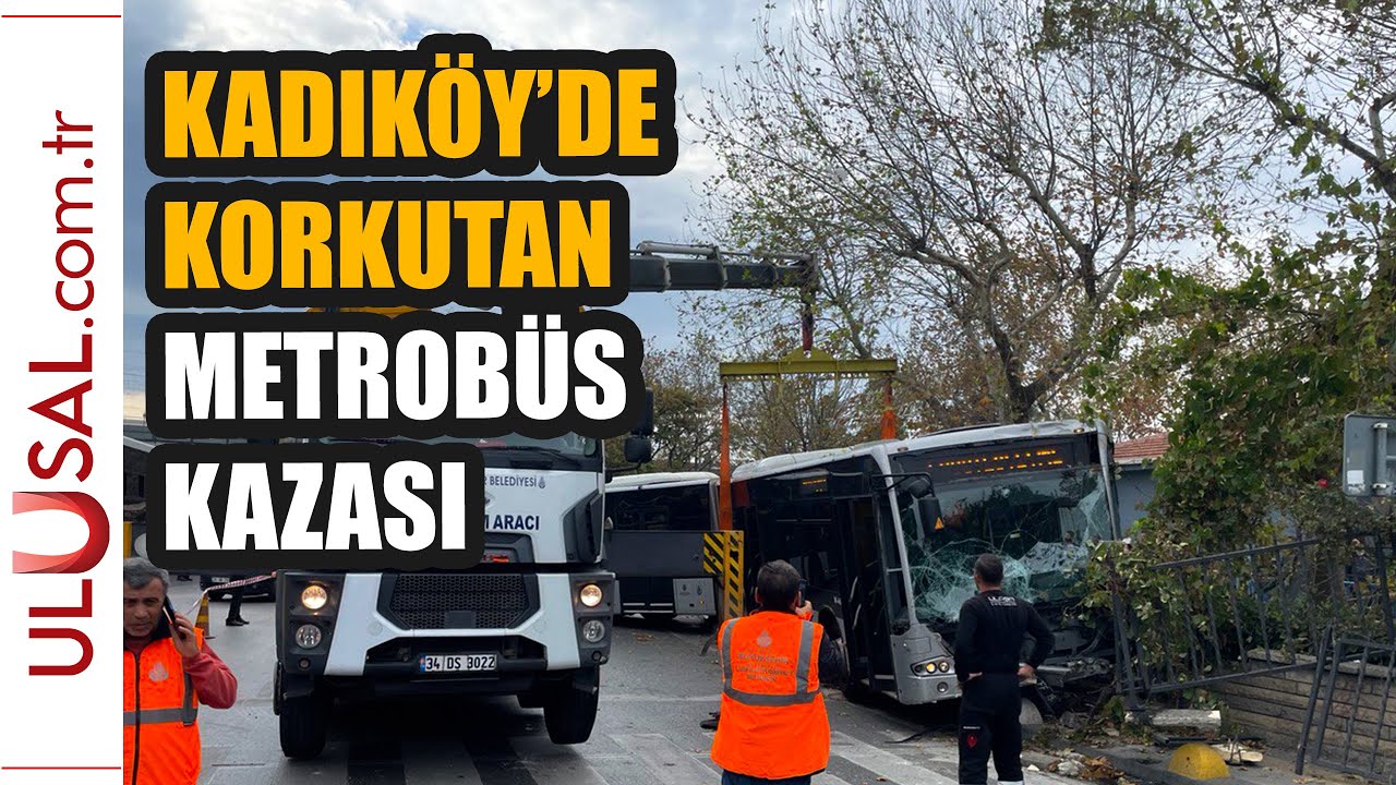 Kadıköy'de korkutan metrobüs kazası