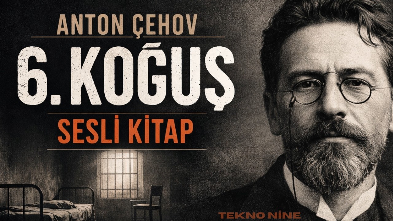 6. Koğuş Sesli Kitap | Anton Çehov’un En Çarpıcı Hikâyesi