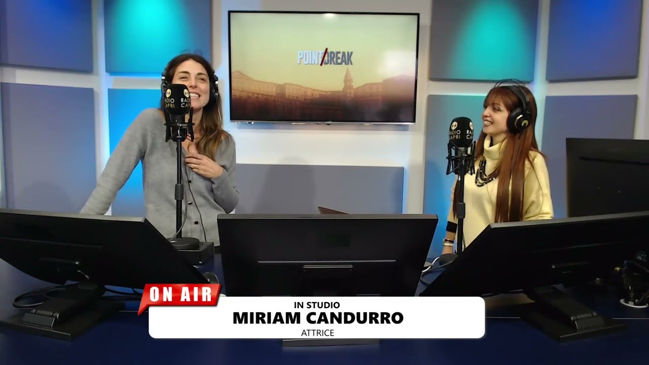 Miriam Candurro si racconta a Point Break