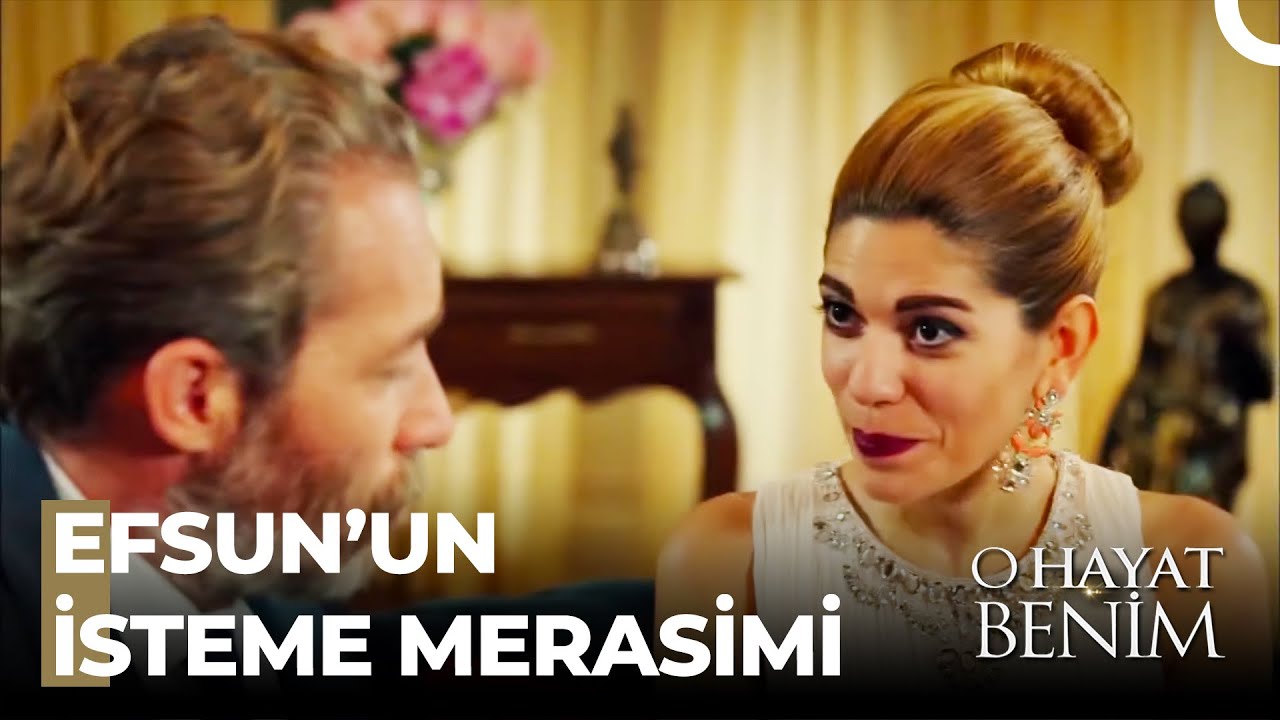 Efsun Erdi Muradına... - O Hayat Benim Özel Sahneler