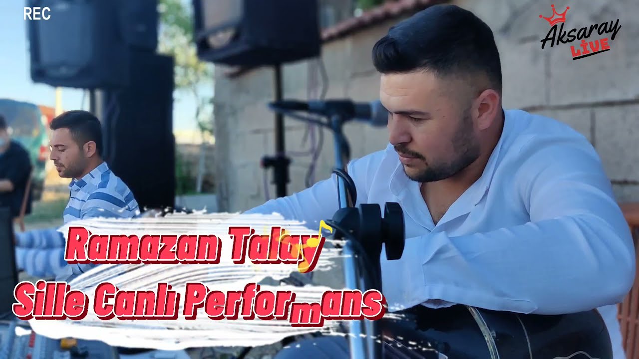 Ramazan Talay   Canlı Performans Sille 2021