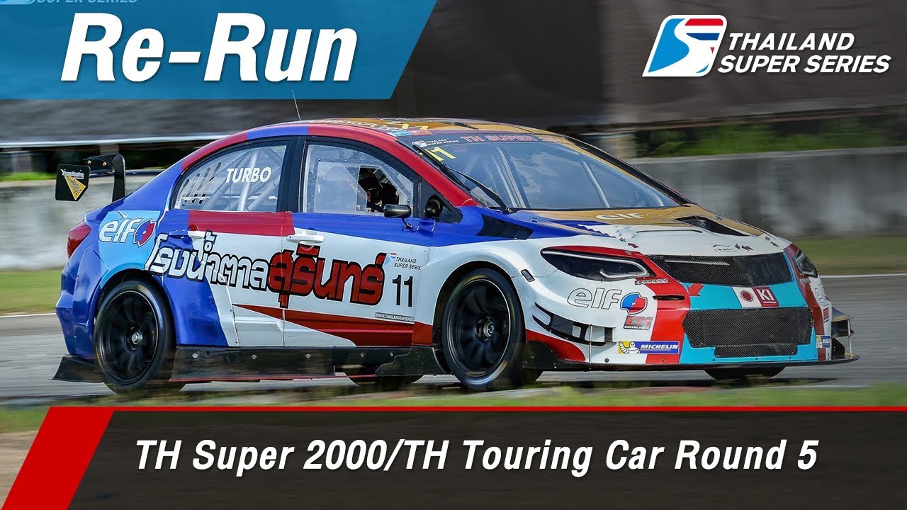 Thailand Super 2000 Round 5 (23 laps) Thailand Touring Car @Bira Circuit, Pattaya Thailand