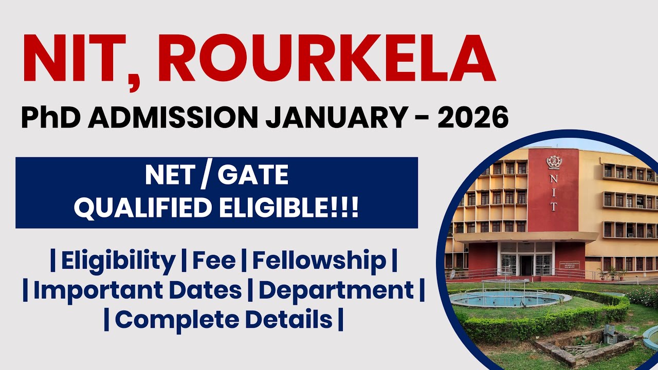 NIT Rourkela PhD Admission Spring Semester 2025&ndash;26 | Apply Now! | The Researchist