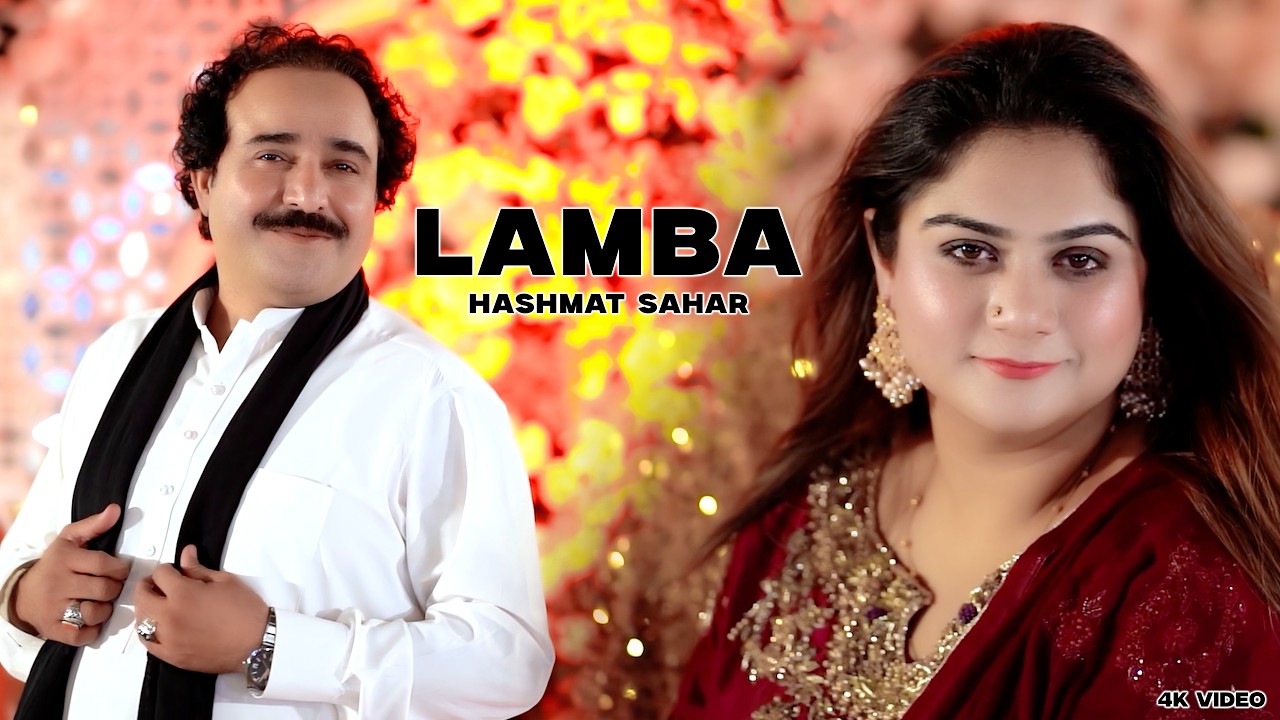 Lamba | Hashmat Sahar | | Pashto New Song 2026 | Official Music | Presenting Hashmat Sahar Official