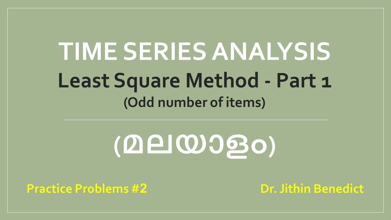 Time series analysis-Least Square Method (മലയാളം) - solved problem #2 -(Odd number of items)