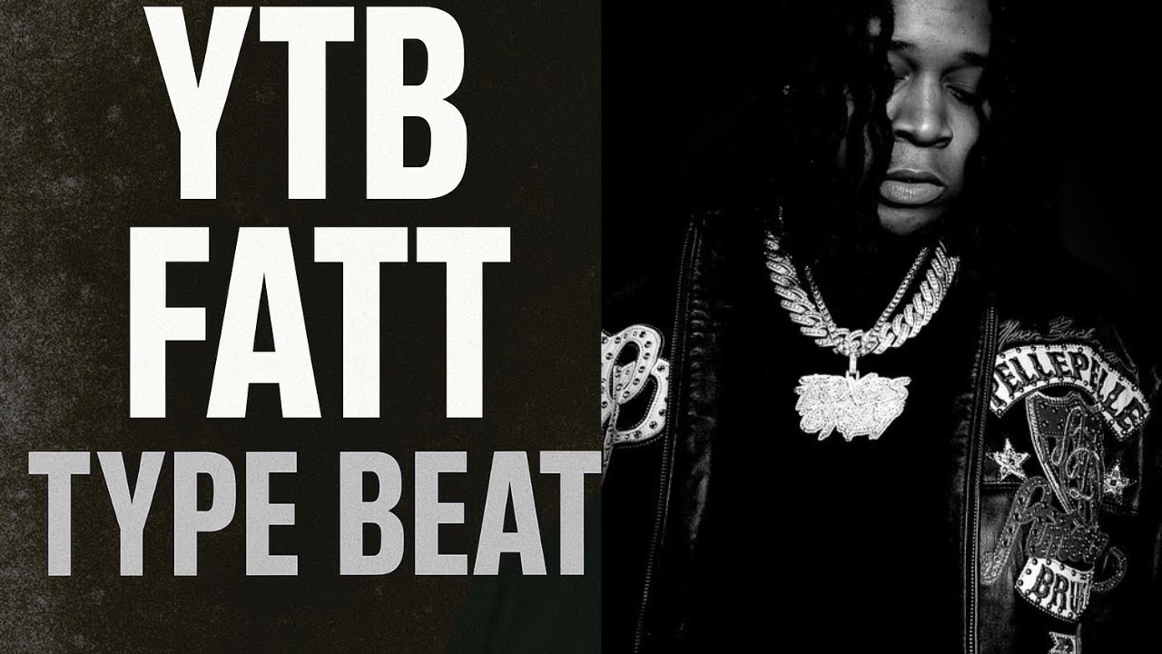 [FREE] YTB Fatt Type Beat &ndash; 