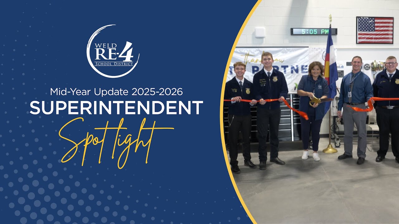 Superintendent Spotlight Mid-Year Update 2025-2026 | Weld RE-4 School District