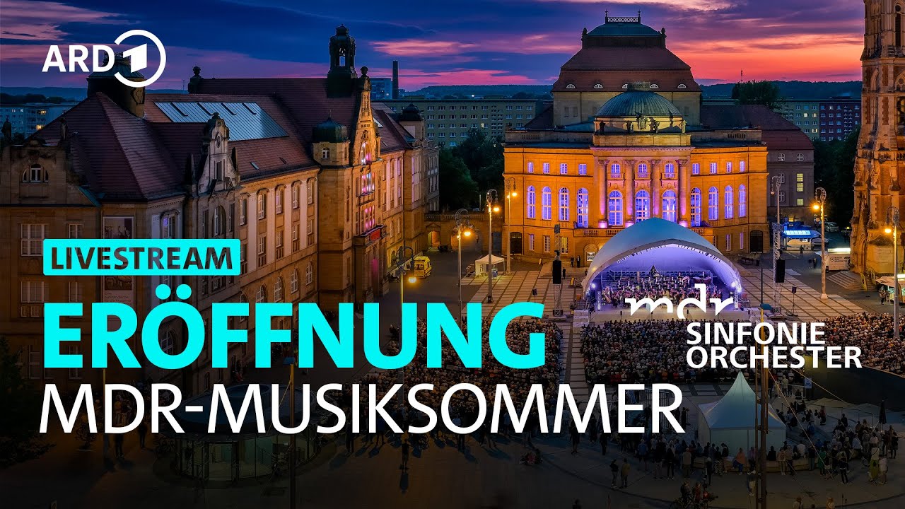 LIVE: Eröffnungskonzert MDR-Musiksommer I T.  Baka, O. Massa I M. Merkel I MDR-Sinfonieorchester
