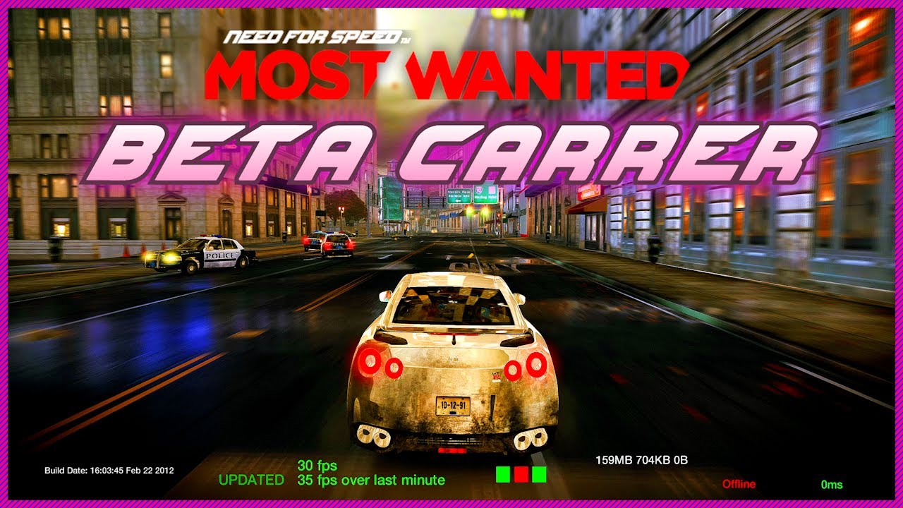 NFS Most Wanted 2012 Beta Build: Career Mode | Full Playthrough