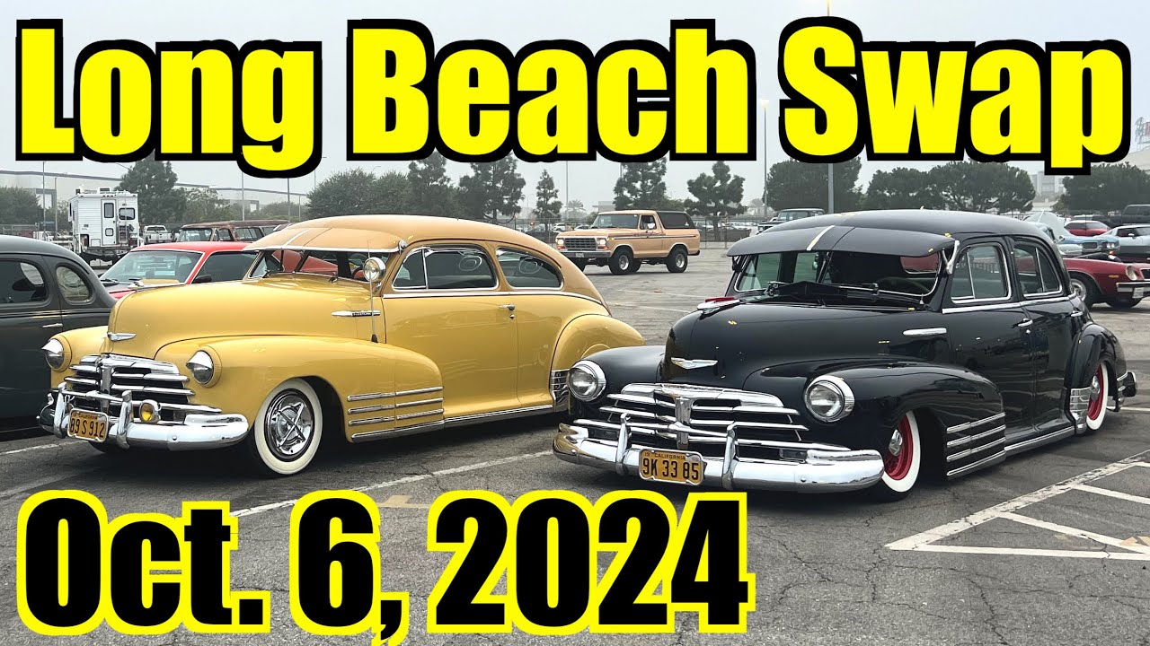 Long Beach Hi-Performance Swap Meet & Classic Car Show - October 6, 2024
