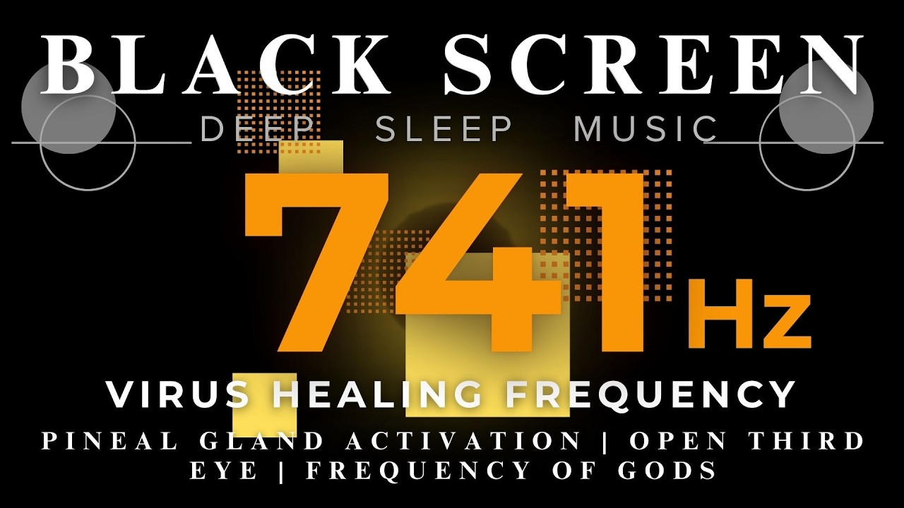 Virus Healing Frequency Music 741 Hz Cleanse Infections and Boost Immune System