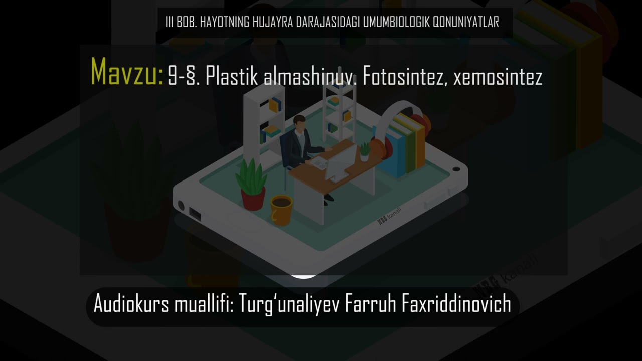 9-§. Plastik almashinuv. Fotosintez, xemosintez