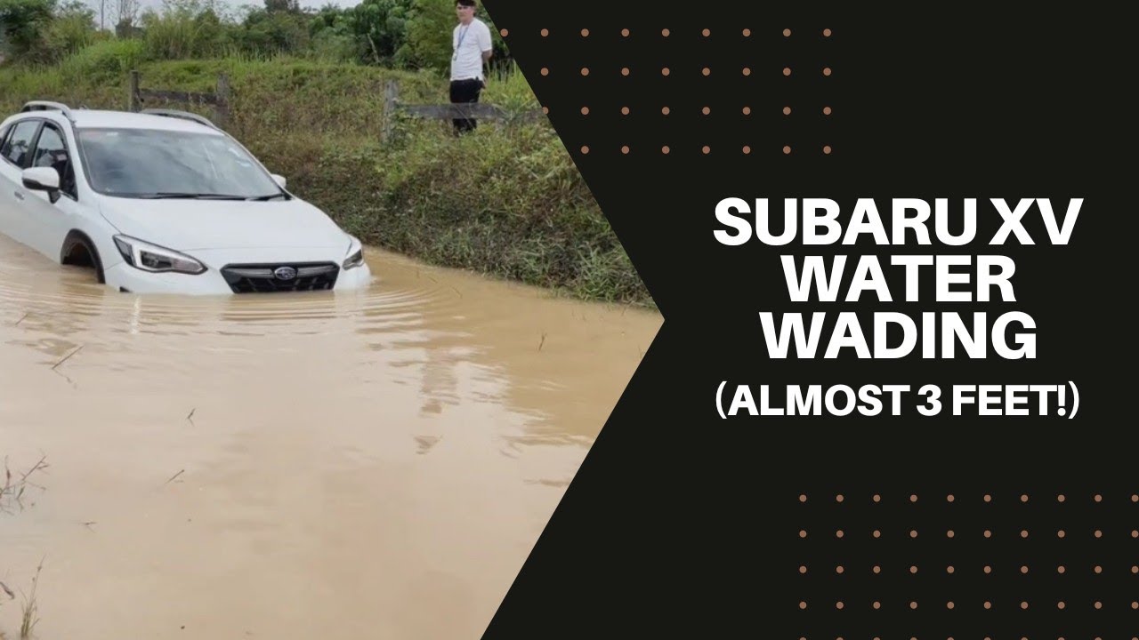 You won't believe it!! Subaru XV/Crosstrek wading through almost 3 feet of water!