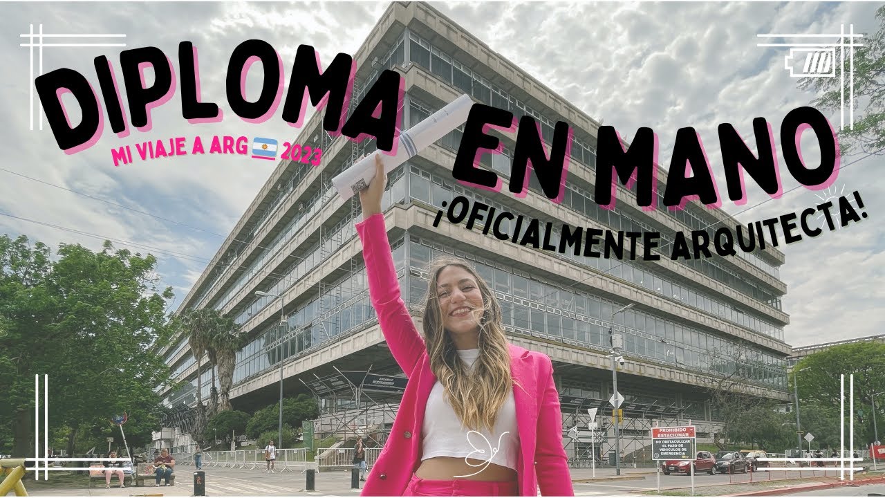 VUELVO A ARGENTINA: A buscar mi diploma de ARQUITECTA