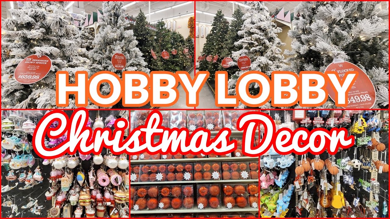 HOBBY LOBBY CHRISTMAS DECOR 2022 SHOP WITH ME CHRISTMAS TREES AND ORNAMENTS