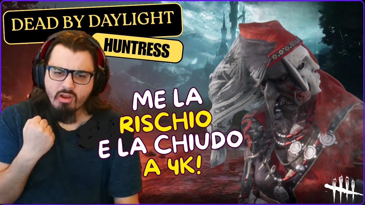 ME LA RISCHIO E LA CHIUDO A 4K! - DBD ITA Gameplay Killer HUNTRESS (Cacciatrice)