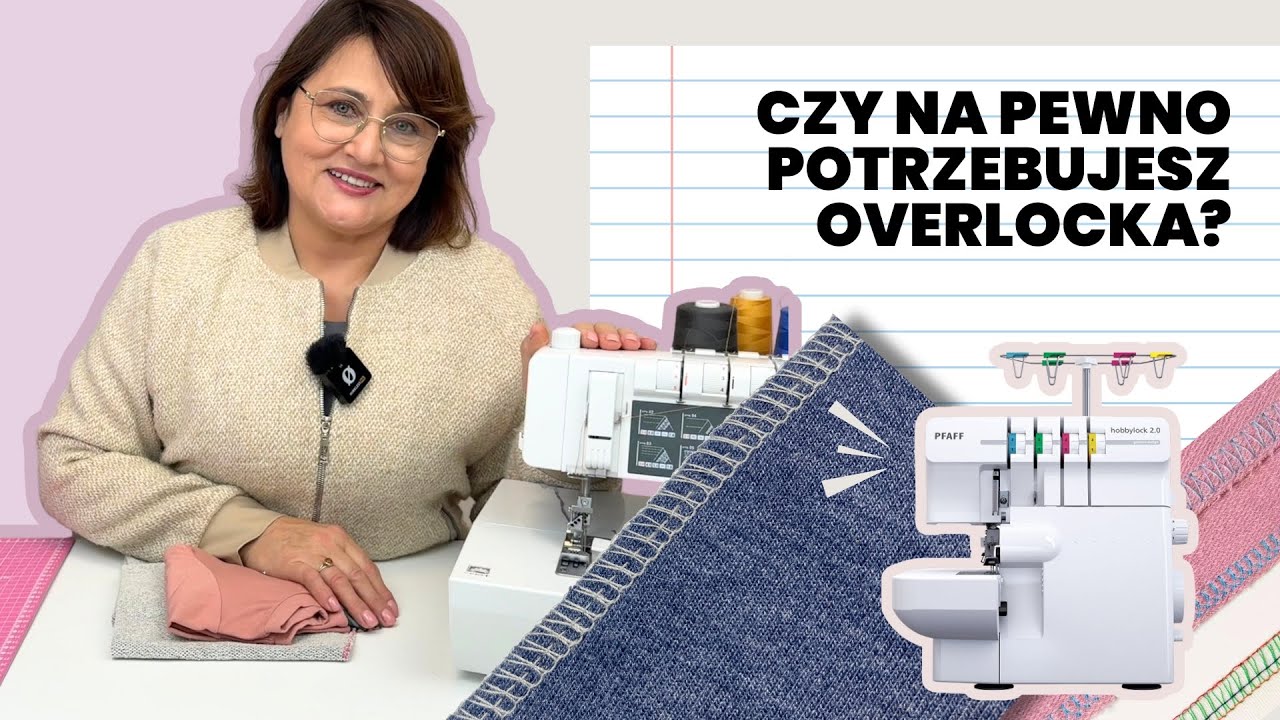 Czy owerlok jest niezbędny? Jak wykańczać ubrania bez overlocka? Nauka Podstaw Szycia