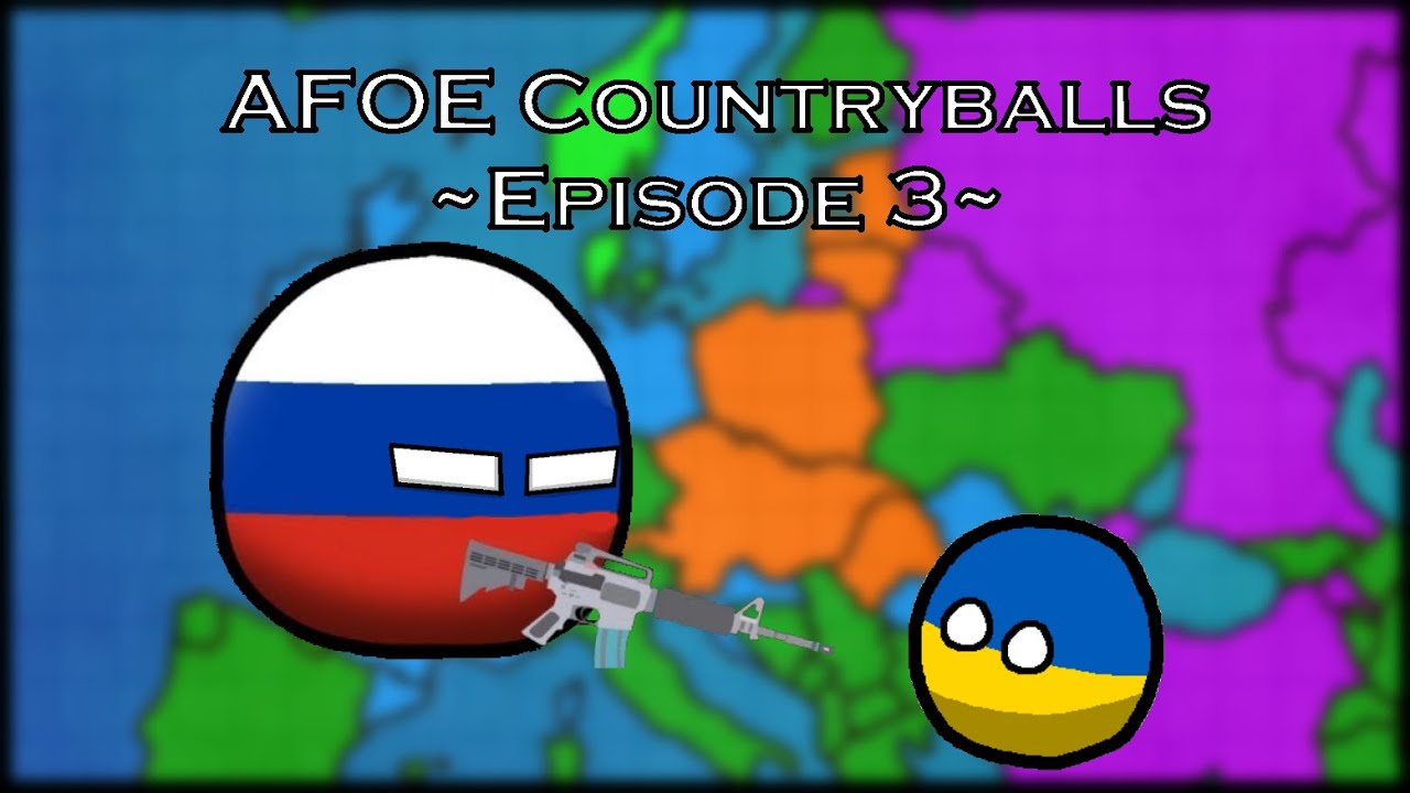 AFOE Countryballs ~Episode 3~ Road to WW3