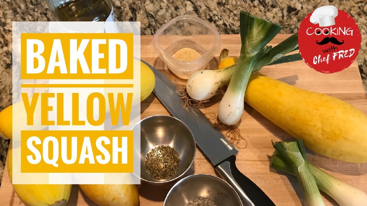 How to bake yellow squash
