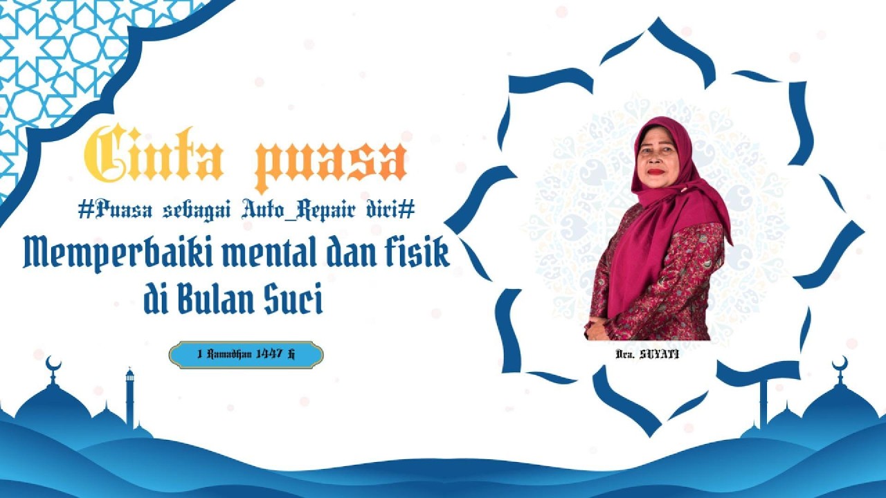 Puasa sebagai auto repair diri memperbaiki mental dan fisik di Bulan Suci