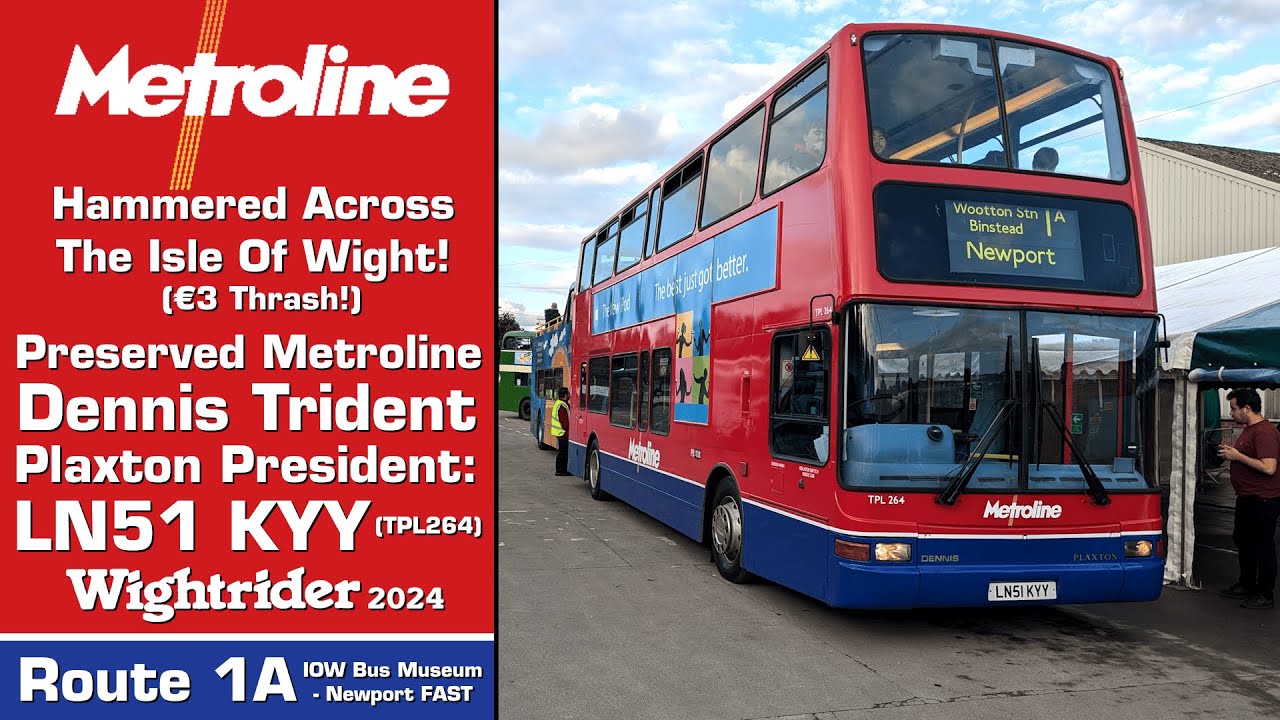 (€3 Thrash!) Preserved Metroline Dennis Trident Plaxton President: LN51 KYY