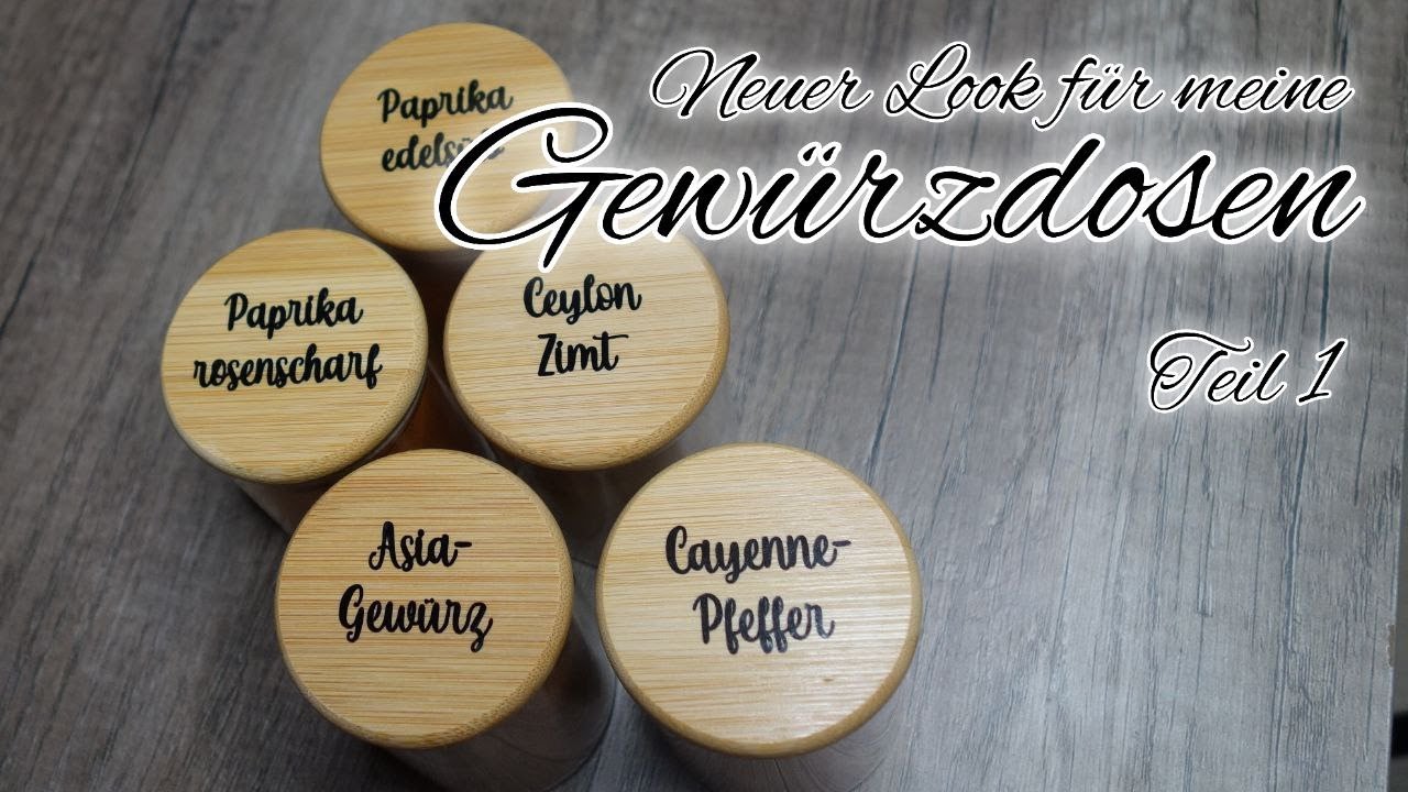 Neuer Look für meine Gewürzdosen (Teil 1)