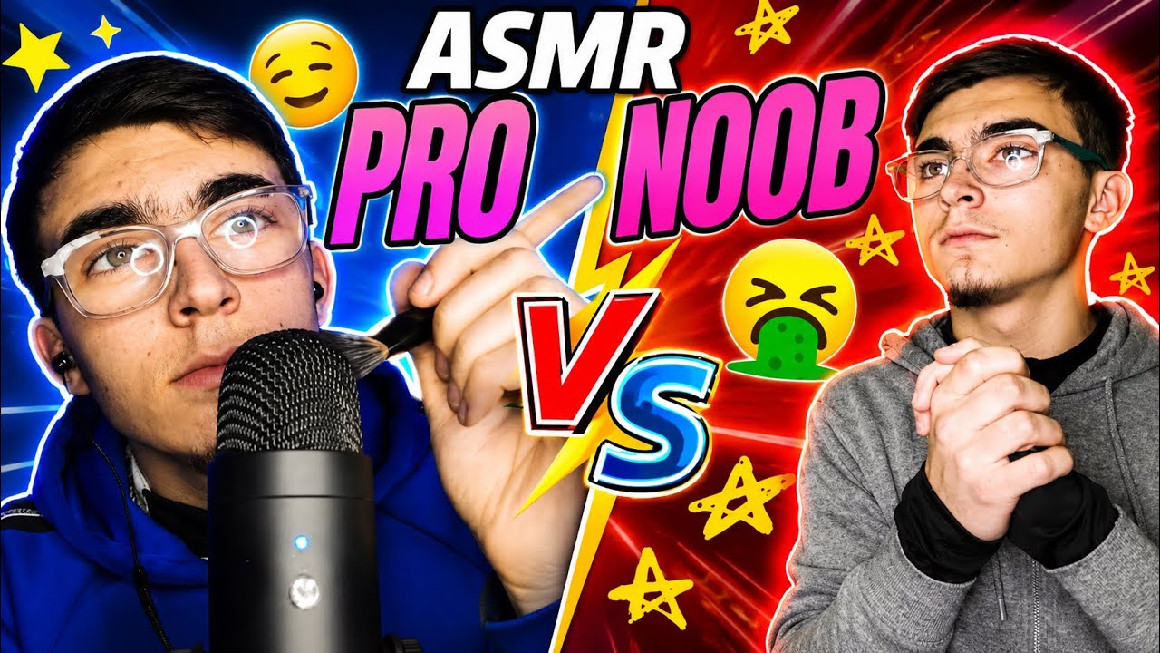 ASMR : PRO VS NOOB