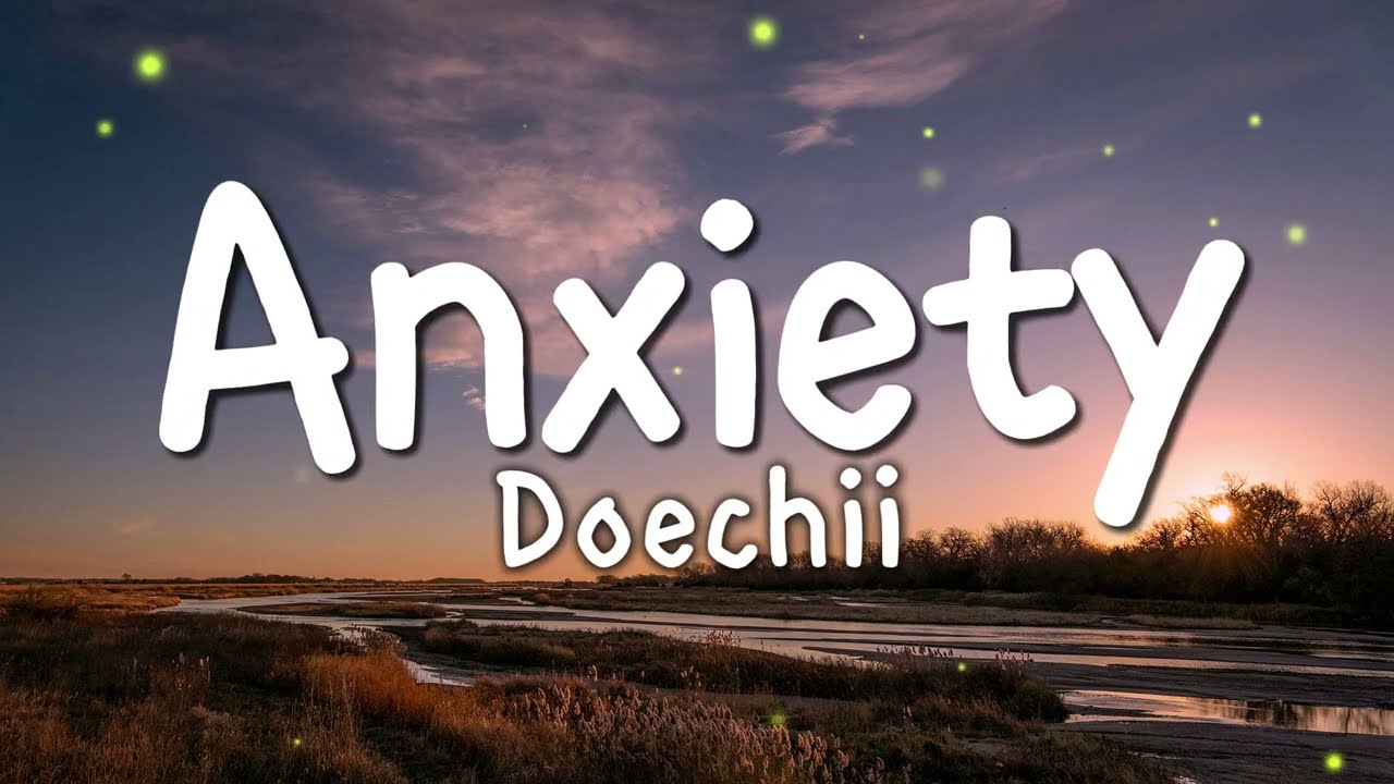 Doechii - Anxiety (Lyrics)