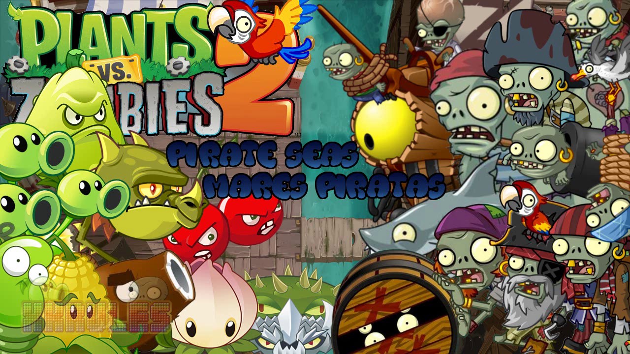 Plants vs Zombies 2 MUSIC: Pirate Seas (Mares Piratas) + DM + UB