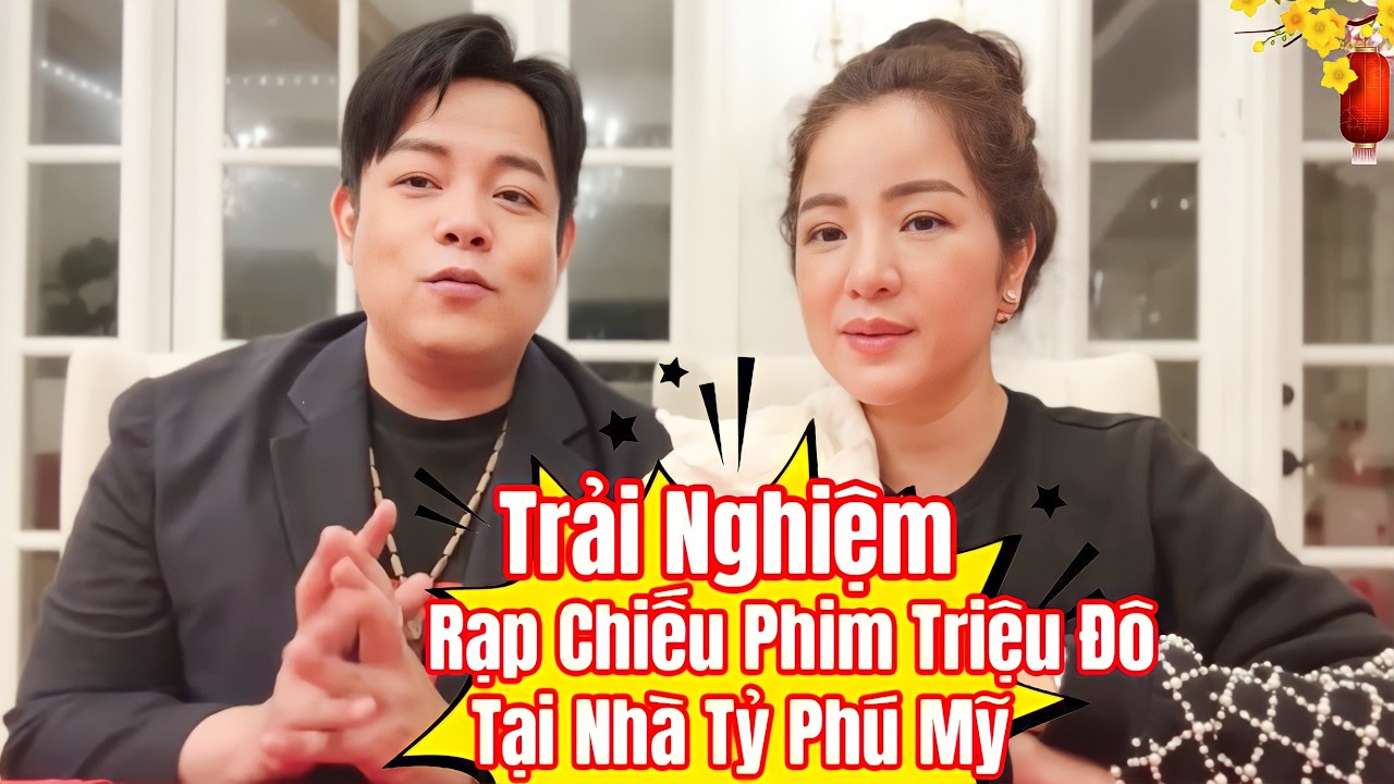 Quang Lê, Thúy Nga Trải Nghiệm Rạp Chiếu Phim 4 Triệu Đô Tại Nhà Của Tỷ Phú Mỹ - Ai Xem Cũng Sốc!!