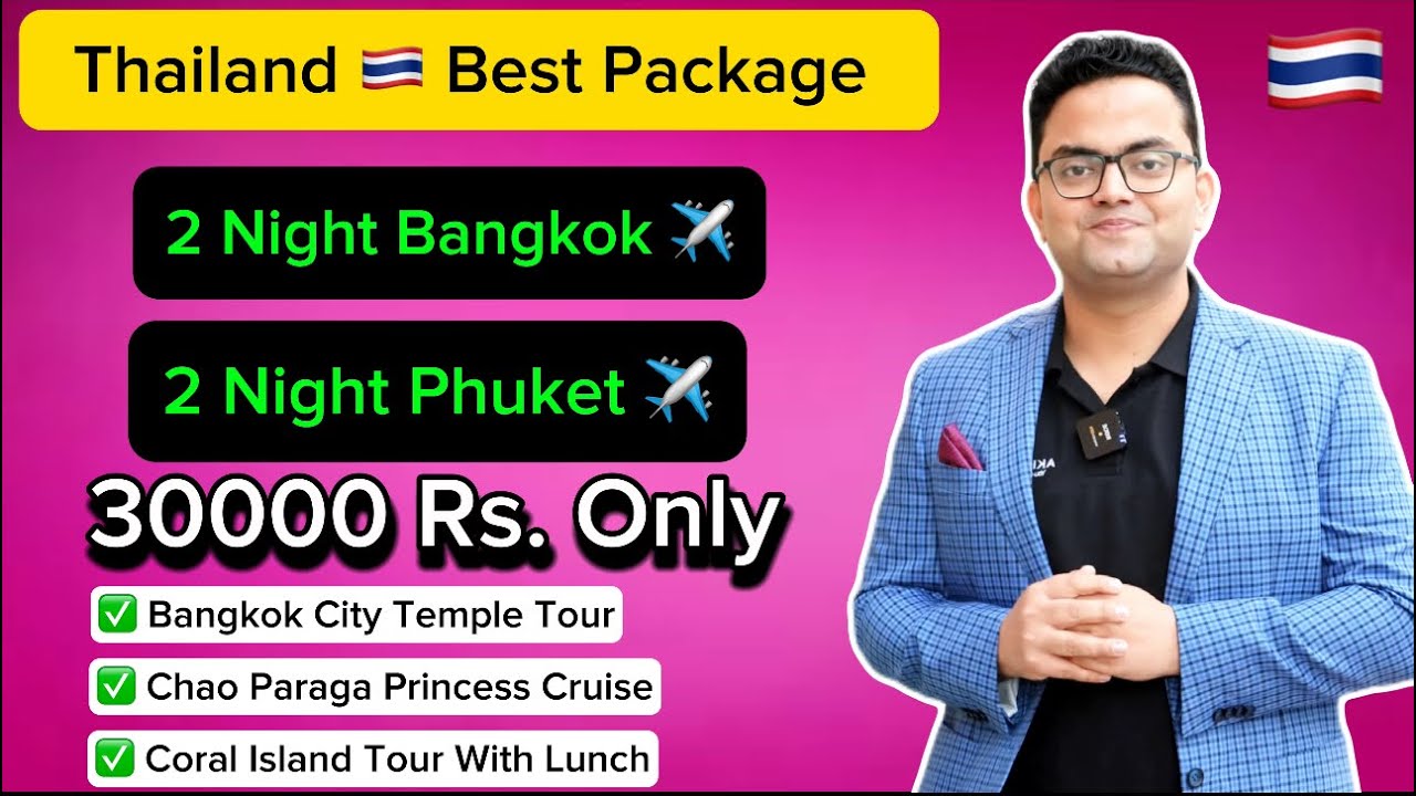 Thailand Best Tour Packages | Thailand Tour Packages | How To Book Thailand Package? 