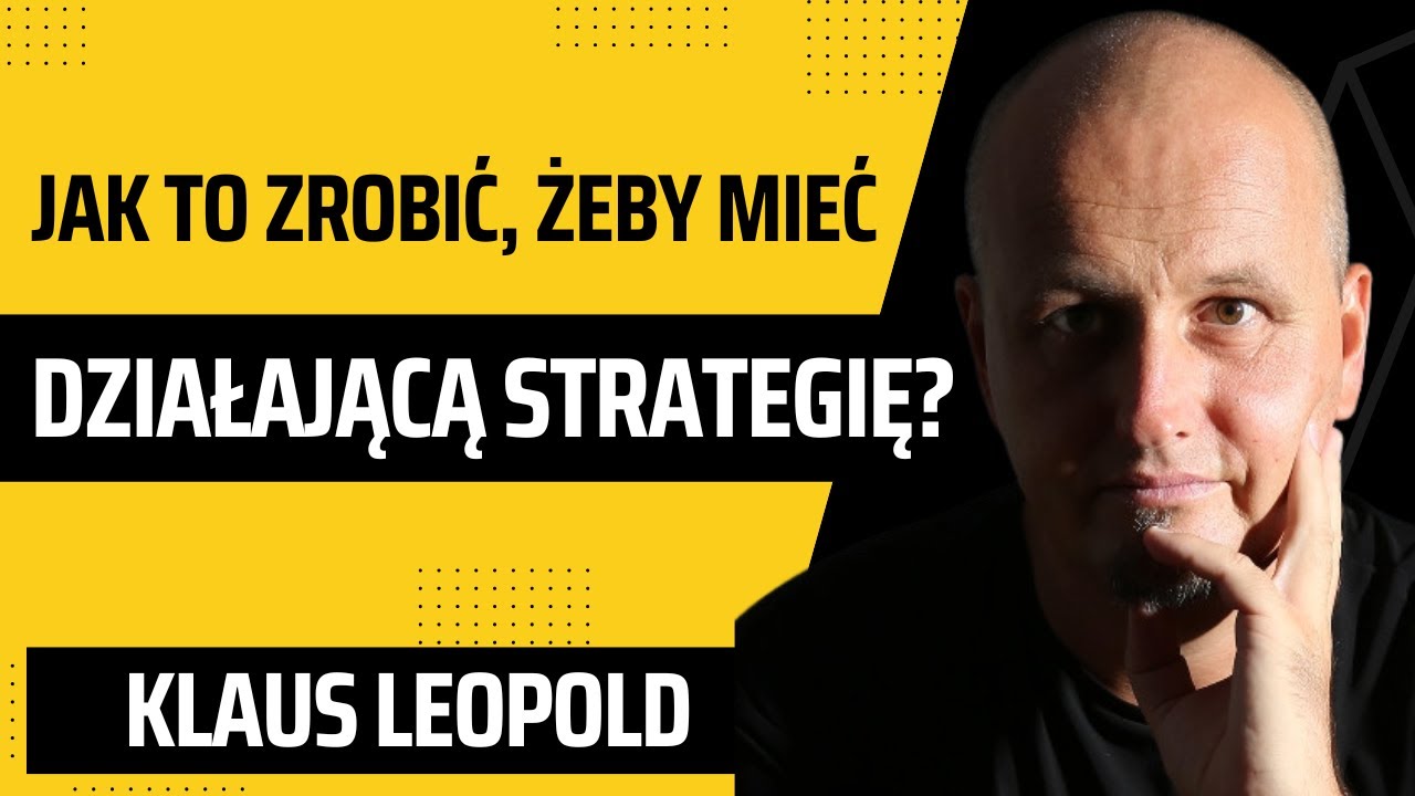 Co zrobić, żeby strategia działała? &ndash; Klaus Leopold Zwinny Webinar Agilelabs Paweł Lewiński