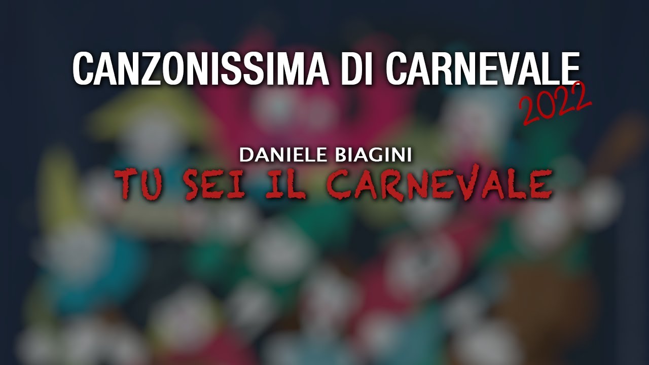TU SEI IL CARNEVALE