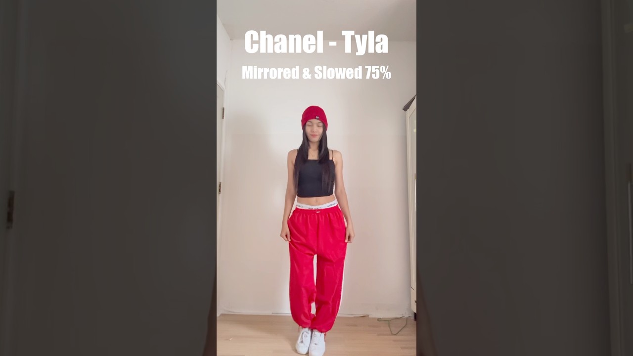[ MIRRORED & SLOWED 75% ]  Tyla - CHANEL 💖 Dc : kipittok Dance Challenge |  #tyla #dance #chalnel