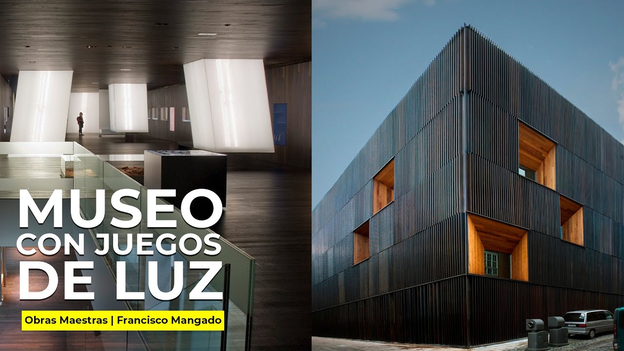 UN INCREÍBLE MUSEO que JUEGA con la LUZ y LA OSCURIDAD | OBRAS MAESTRAS | Francisco Mangado