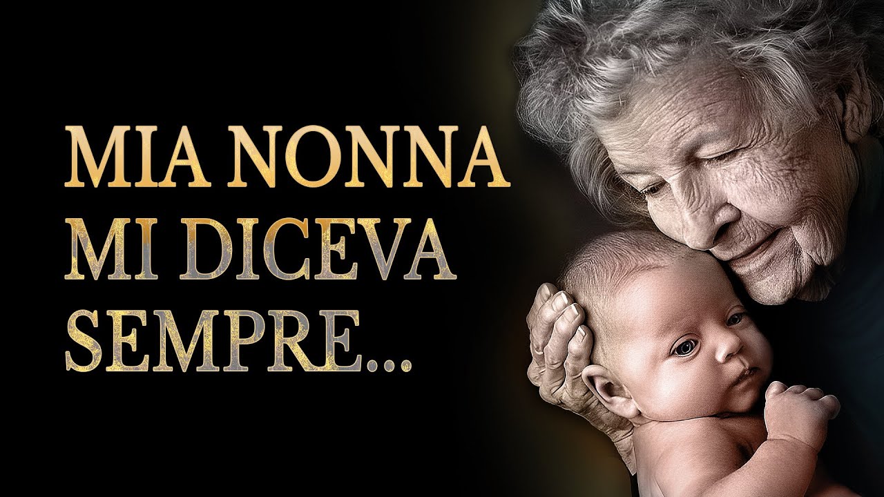 Mia Nonna diceva sempre… Lezioni di vita e profonda saggezza delle nostre nonne