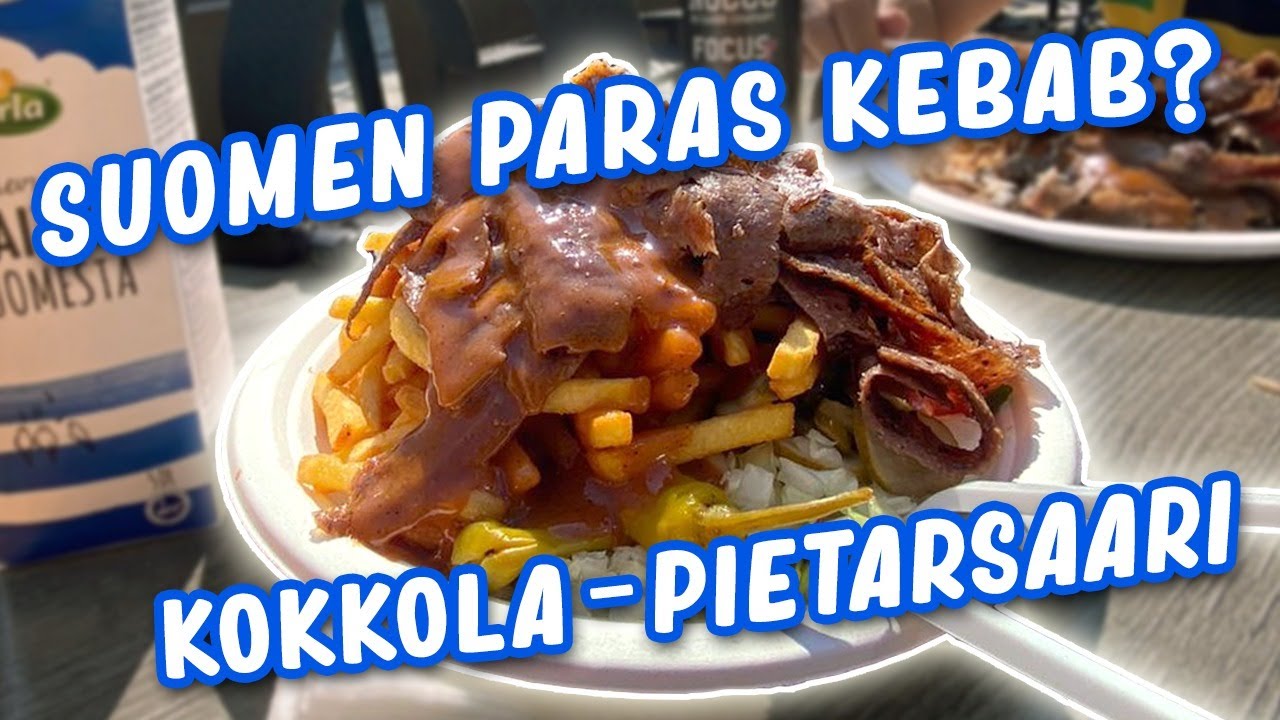 SUOMEN PARAS KEBAB? - KOKKOLA-PIETARSAARI