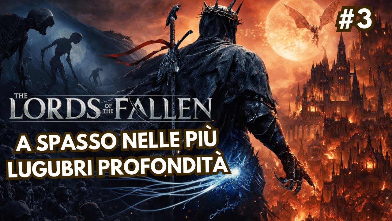 🔴A spasso nelle più lugubri profondità - Prima run di Lords of the Fallen (PC) #2
